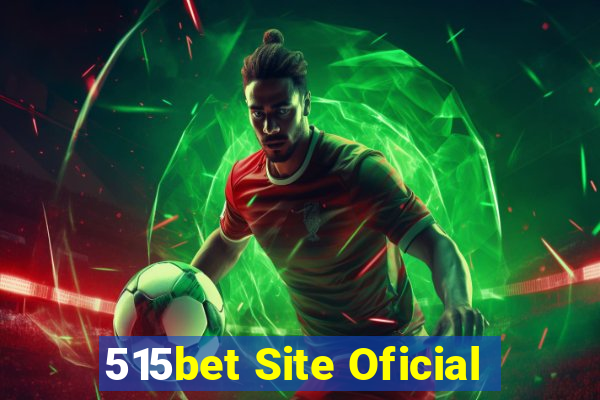 515bet Site Oficial